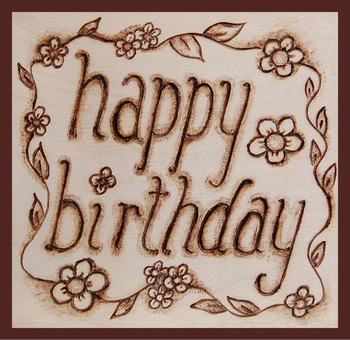 Happy birthday card from an original pyrography design on...