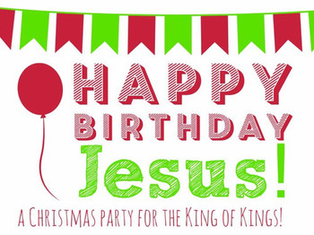 Sunday school happy birthday jesus party « grace evangeli...
