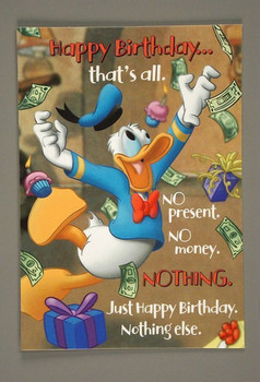 Happy birthday thats all no present no money