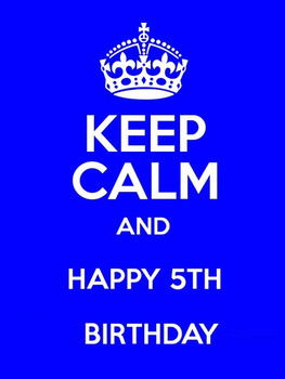 Keep Calm And Happy Fifth Birthday