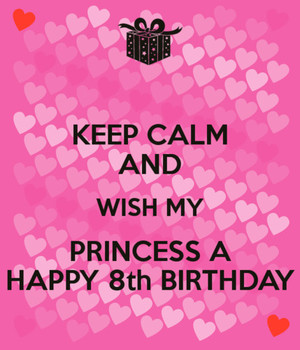 Wish My Princess A Happy 8th Birthday