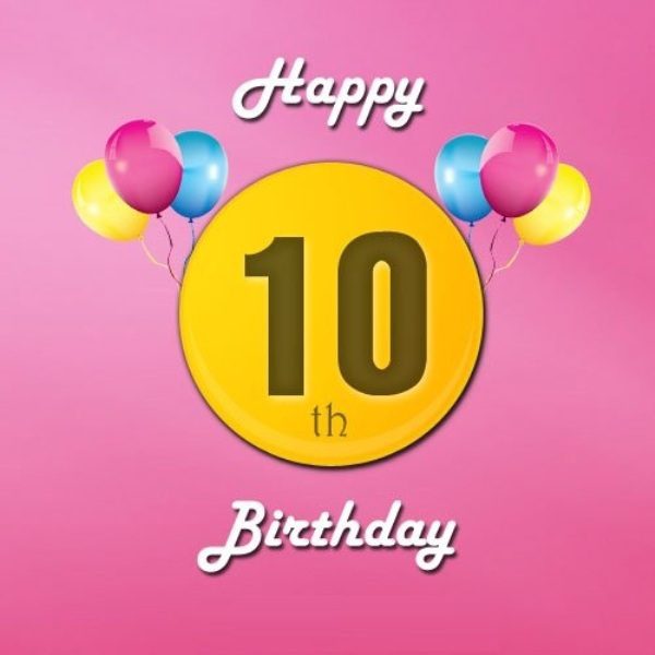 Happy 10th birthday images 💐 — Free happy bday pictures and photos ...