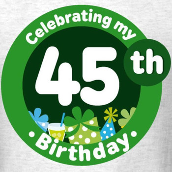 Celebrating 45th Birthday