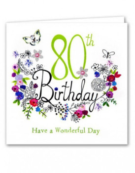 80th Birthday Have A Wonderful Day