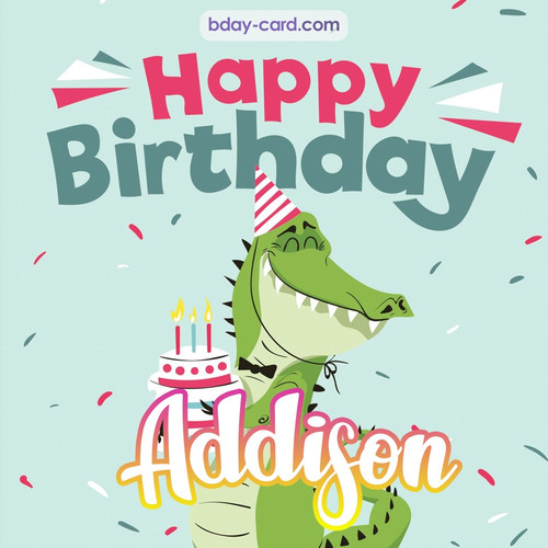 Happy Birthday images for Addison with crocodile