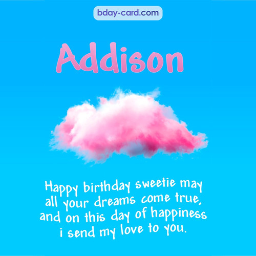 Happiest birthday pictures for Addison - dreams come true