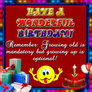 Have a wonderful birthday smiley free funny birthday wishes
