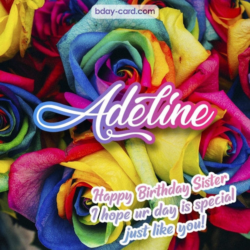 Happy Birthday pictures for sister Adeline