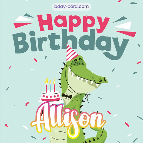 Happy Birthday images for Allison with crocodile