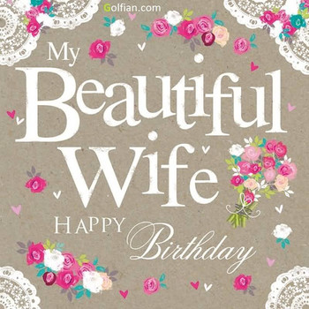 10 Romantic birthday wishes for your wife and partner on ...