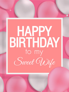 To my sweet wife happy birthday card birthday amp greetin...