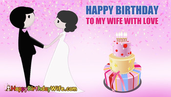Happy birthday to my wife with love @ happybirthdaywife