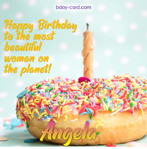 Bday pictures for most beautiful woman on the planet Angela