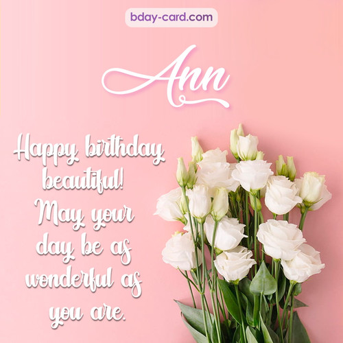 Beautiful Happy Birthday images for Ann with Flowers