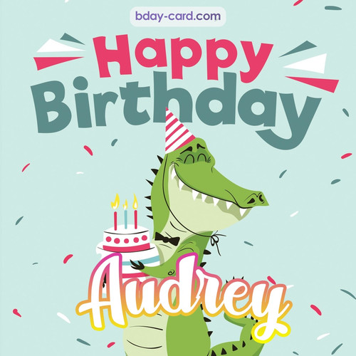 Happy Birthday images for Audrey with crocodile