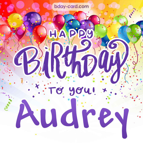 Beautiful Happy Birthday images for Audrey