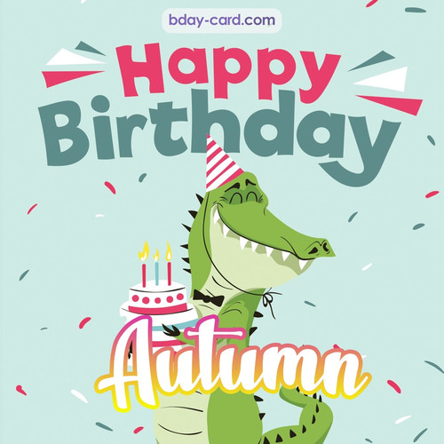 Happy Birthday images for Autumn with crocodile