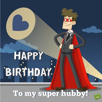Supposedly wiser funny birthday wishes for your husband