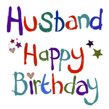Birthday wishes for husband happy birthday husband my love