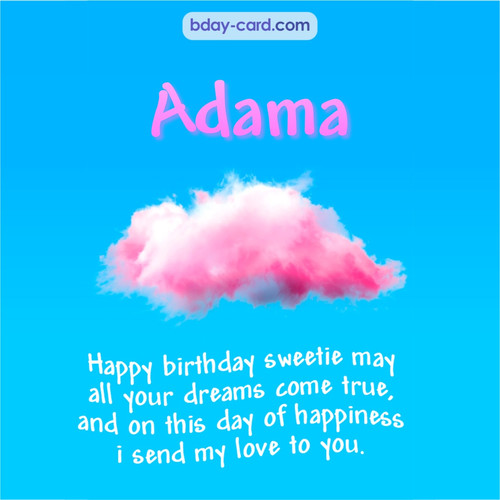 Happiest birthday pictures for Adama - dreams come true