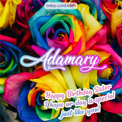 Happy Birthday pictures for sister Adamary
