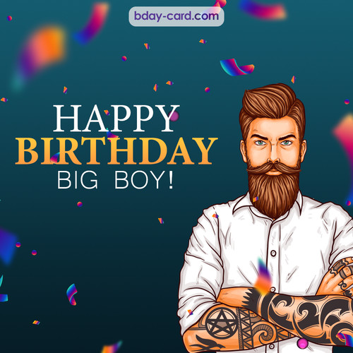 BDay big boy - Happy Birthday