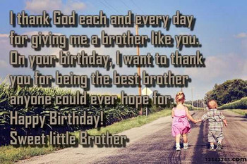Happy birthday wishes sms for younger brother from sister...