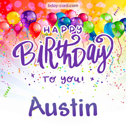 Beautiful Happy Birthday images for Austin