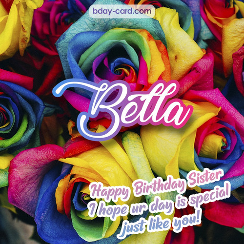Happy Birthday pictures for sister Bella