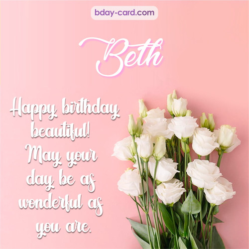 Beautiful Happy Birthday images for Beth with Flowers