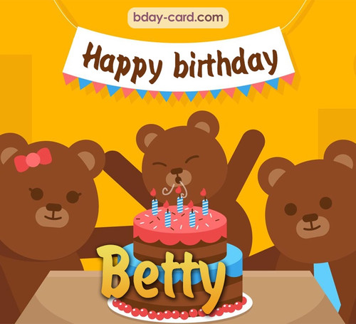 Bday images for Betty with bears