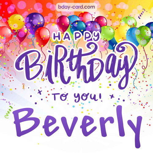 Beautiful Happy Birthday images for Beverly