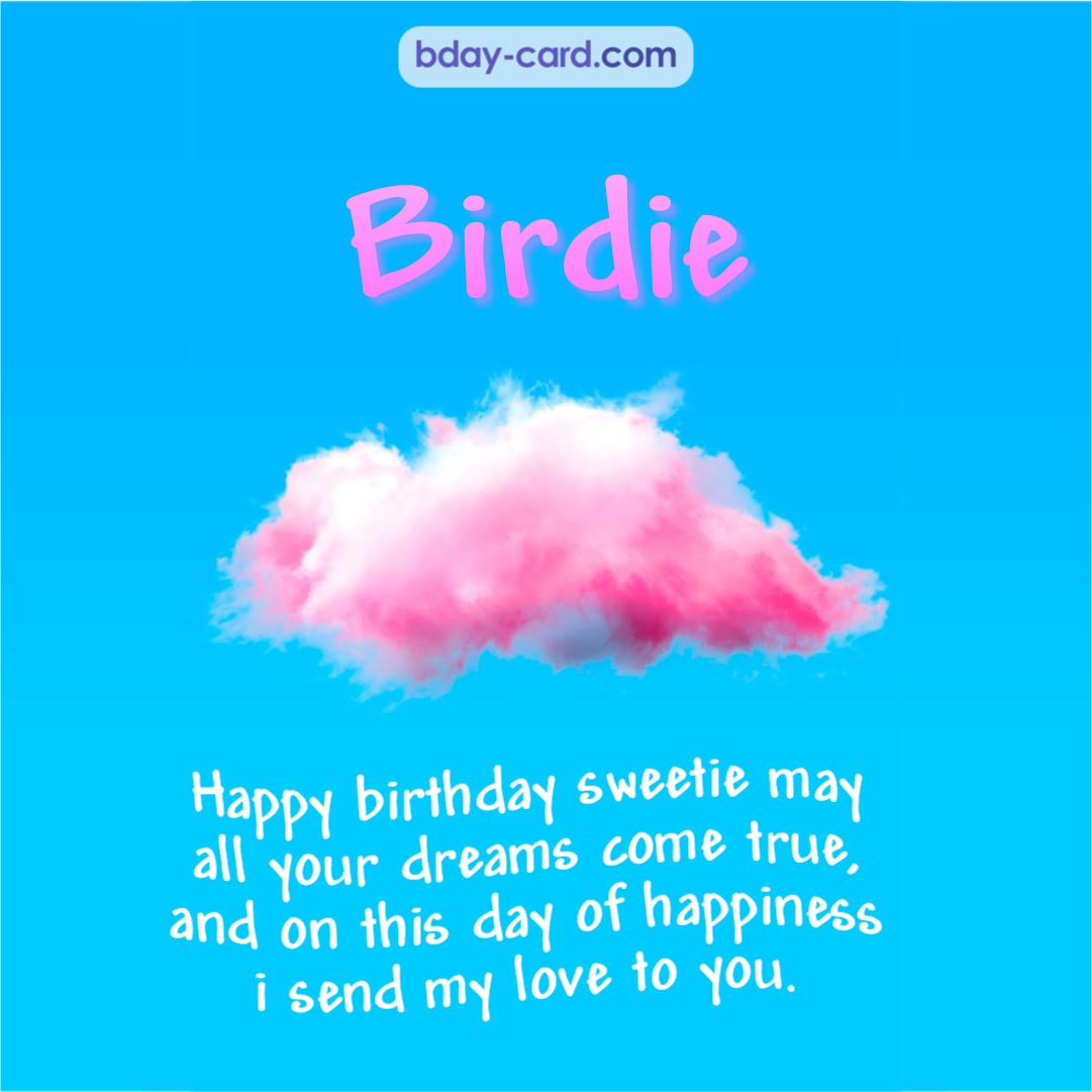 Happiest birthday pictures for Birdie - dreams come true