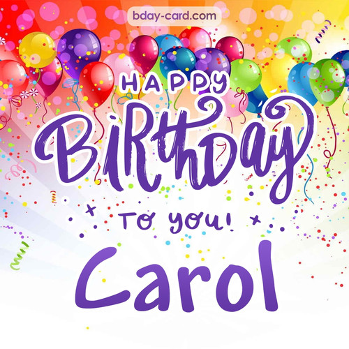 Beautiful Happy Birthday images for Carol