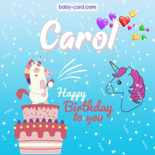 Happy Birthday pics for Carol with Unicorn