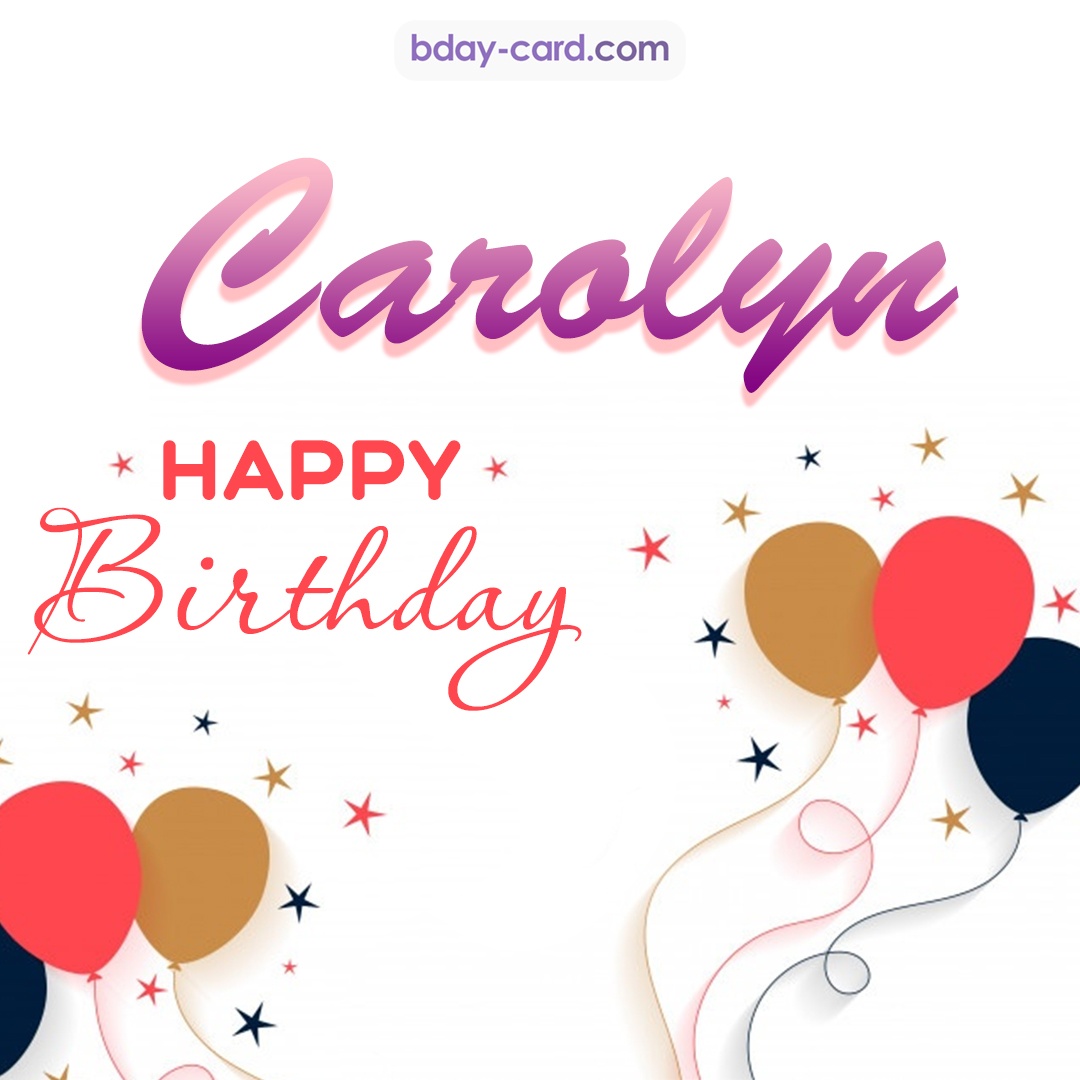 Birthday images for Carolyn 💐 — Free happy bday pictures and photos