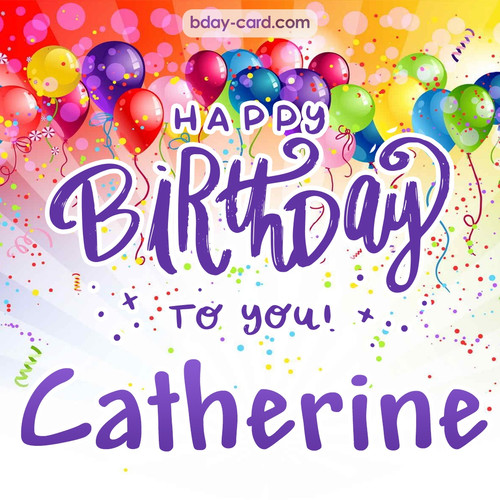 Beautiful Happy Birthday images for Catherine
