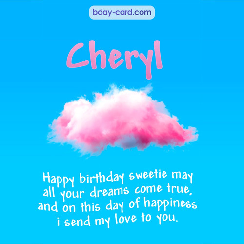 Happiest birthday pictures for Cheryl - dreams come true