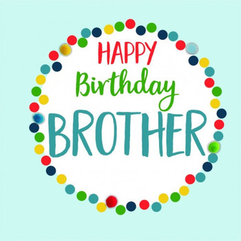 Birthday card brother pompom happy birthday brother