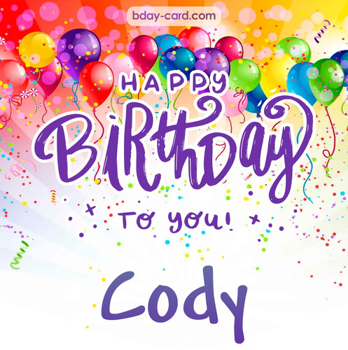 Beautiful Happy Birthday images for Cody