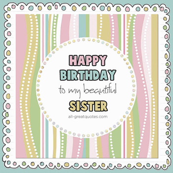 Happy birthday to my beautiful sister