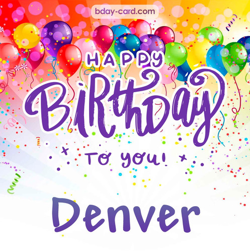 Beautiful Happy Birthday images for Denver