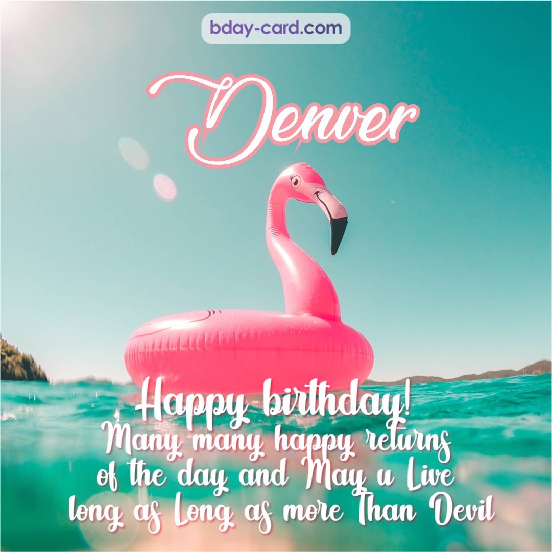 Happy Birthday pic for Denver with flamingo