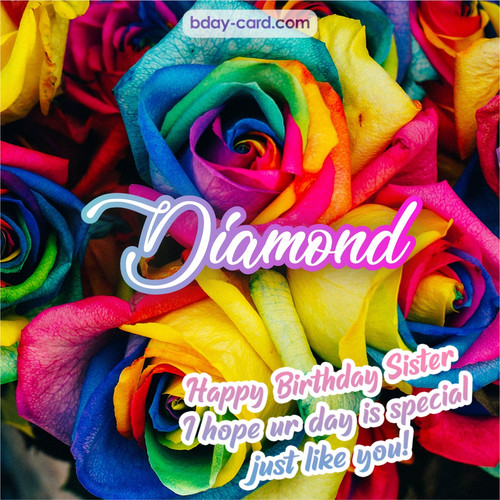 Happy Birthday pictures for sister Diamond