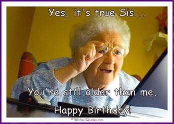 Funny birthday memes for dad mom brother or sister
