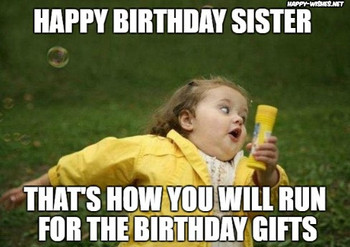 Happy birthday wishes for sister quotes images and memes