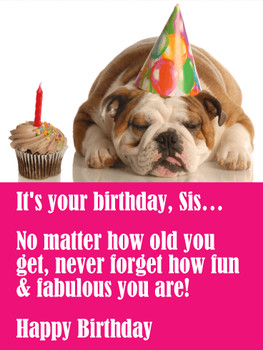 You are fun amp fabulous! funny birthday card for sister ...