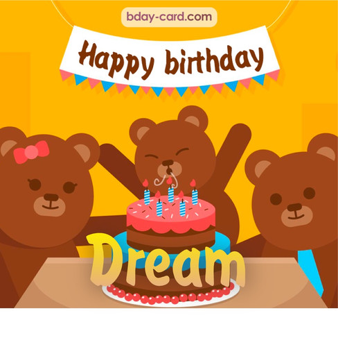 Bday images for Dream with bears