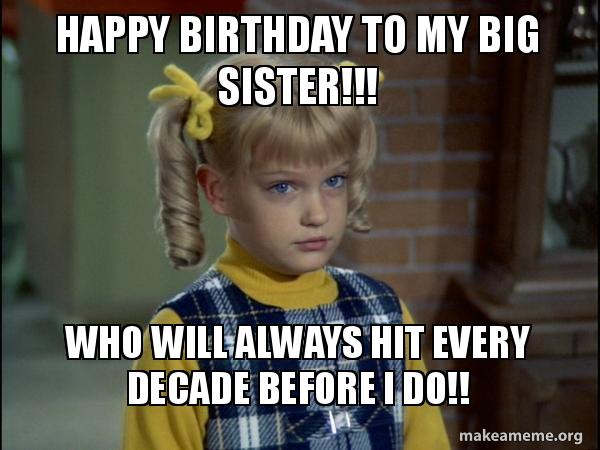 Happy Birthday Sister memes 💐 — Free happy bday pictures and photos | BDay 