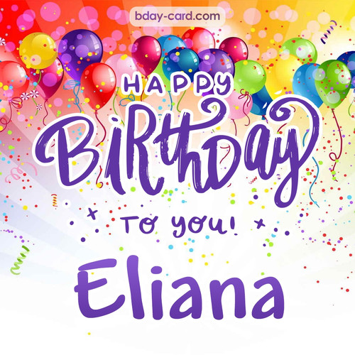 Beautiful Happy Birthday images for Eliana